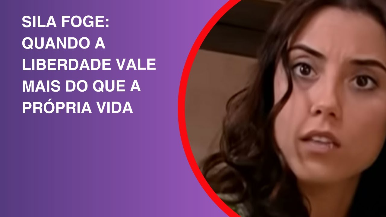 Sila foge: quando a liberdade vale mais do que a própria vida.