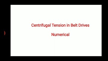 Video 8 Numerical on Centrifugal Tension