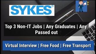 Virtual Sykes Non-IT Jobs | Jobs in Sykes | Sykes Recruitment 2021