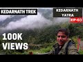 16 Km Kedarnath Trek in Rain - Gaurikund to Kedarnath | KEDARNATH YATRA 2020