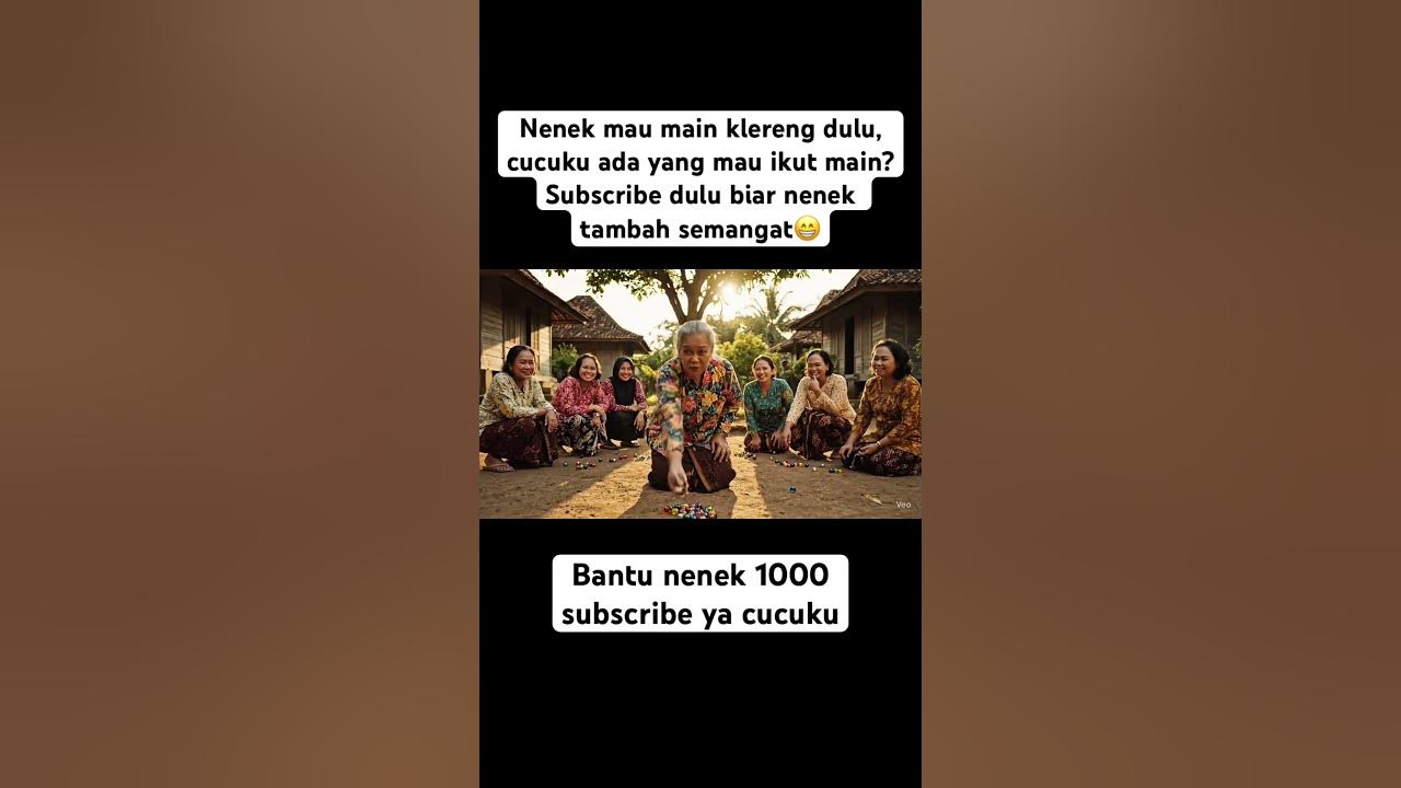 Ada yang mau ikut nenek main klereng? 😁 #ai #shorts #veo3 #veo3ai #lucu #ngakak