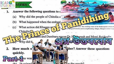 “The Prince of Panidihing” question 1 and 2/ Lesson 1/ Class 8 English textbook of Assamese medium/