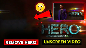 Video Ke Andar Se Hero ko Remove Kaise kare | Hero gayab mode on editing | Unscreen Video Editing