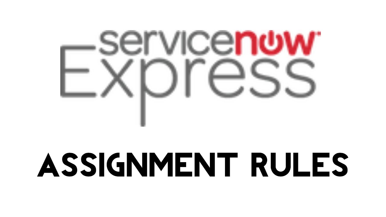 servicenow assignment rules order