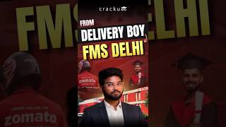 From Zomato Delivery Boy to FMS Delhi Student 🚀 #success #fmsdelhi #motivation