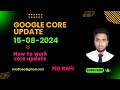 Google Core Update 15 August 2024 | Google Core Update in Bangla