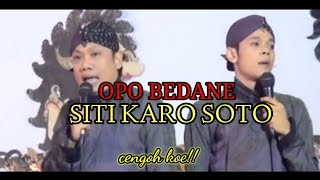 PERCIL YUDHO | OPO BEDANE SITI KARO SOTO?