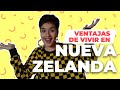 Las 10 ventajas de vivir en Nueva Zelanda que no te imaginabas 🇳🇿🤙