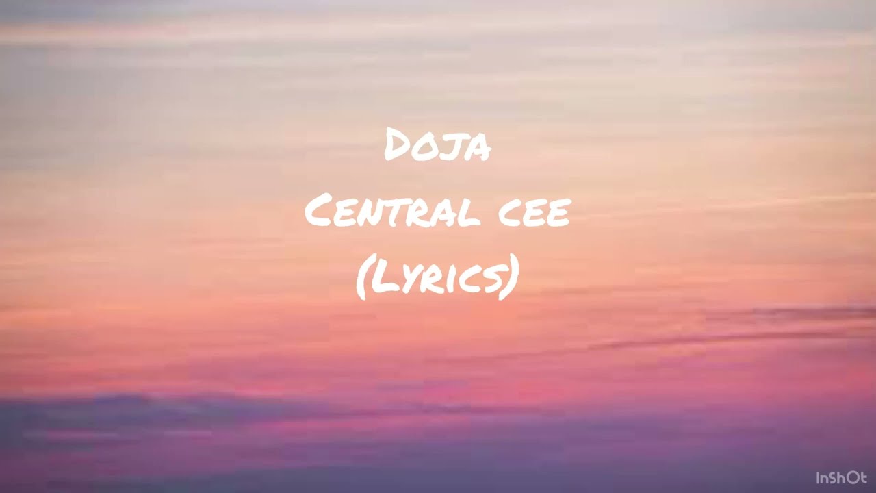 Doja - central cee (lyrics) - YouTube