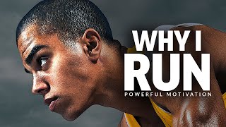 WHY I RUN  Best Motivational Speech Video (Featuring Coach Pain)