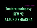 Tantara malagasy - Ataoko rehareha (RFM 92)