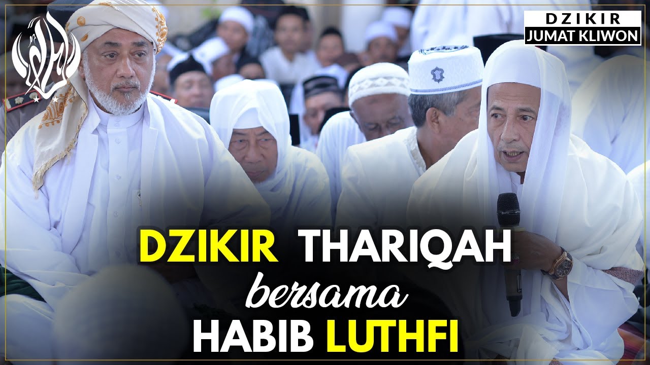 Obat Kangen Dzikir Bersama Habib Luthfi Dokumentasi Jum At Kliwon 20 Mar 2020 Youtube