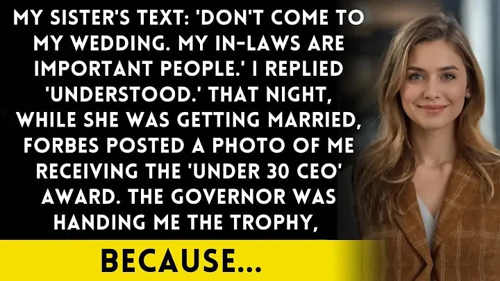 Sister Texted 'Don't Come To My Wedding You'll Embarrass Us' Until She Saw Who I Was With That Night