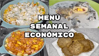 MENÚ SEMANAL ECONÓMICO CON $150 PESOS #7/FABI CEA