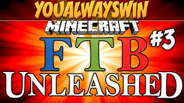 Minecraft: Feed the Beast Unleashed | Ep.3, Dumb and Dumber