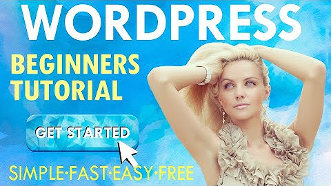How To Create A WordPress Website in 2022 ~ A Free WordPress Tutorial For Beginners
