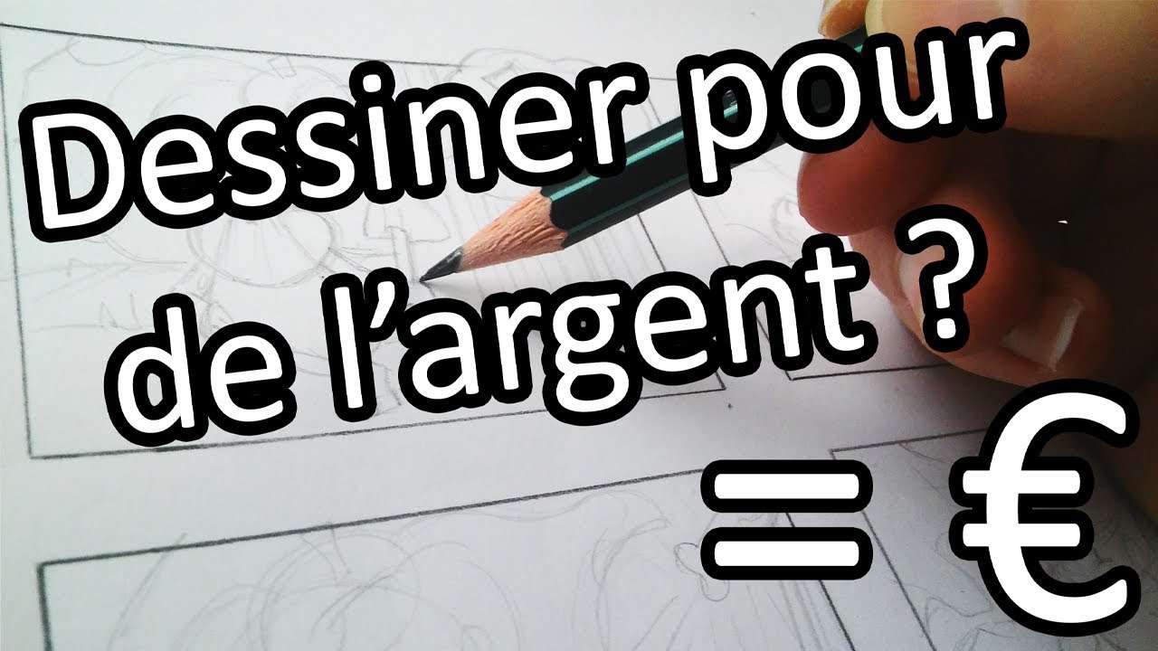 3 Facons De Gagner De L Argent En Dessinant Youtube