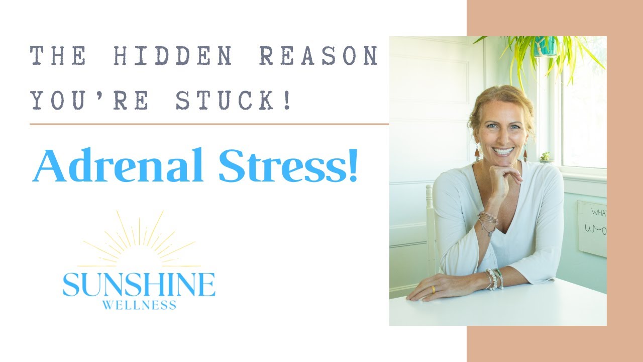 The Hidden Reason You're Stuck! Adrenal Stress. YouTube