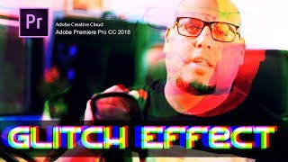 GLITCH EFFECT :: Adobe Premiere Pro CC 2018  تأثير الجليتش على الفيديو