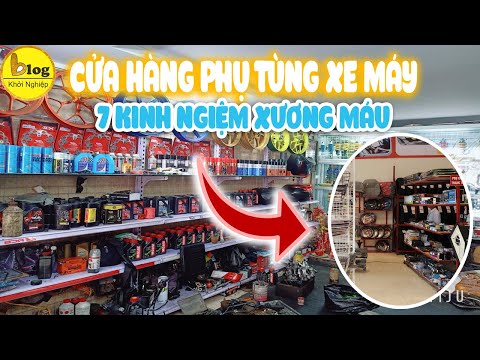 Kinh nghiệm mở cửa hàng phụ tùng xe máy lợi nhuận cao