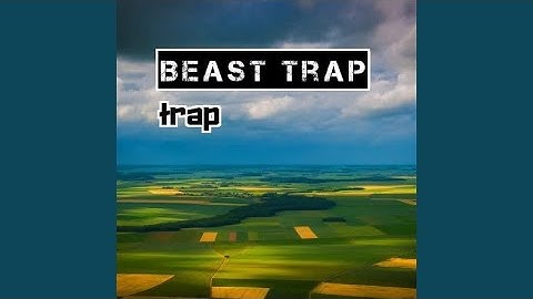 Beast Trap