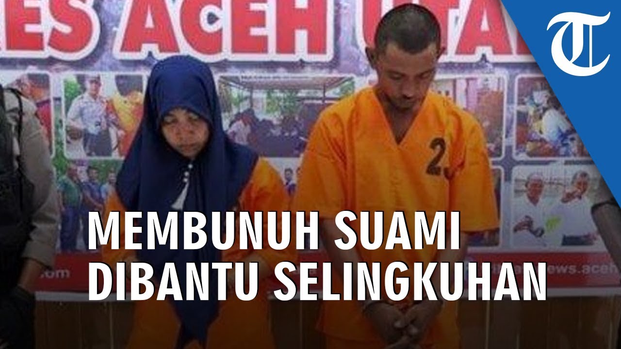 Wanita Ini Jadi Otak Pembunuhan Suaminya yang Dibantu Selingkuhan di Aceh Dijatuhi Hukuman 20 Tahun camera iphone 8 plus apk