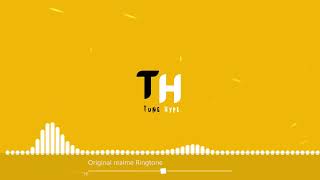 Original Realme Ringtone.