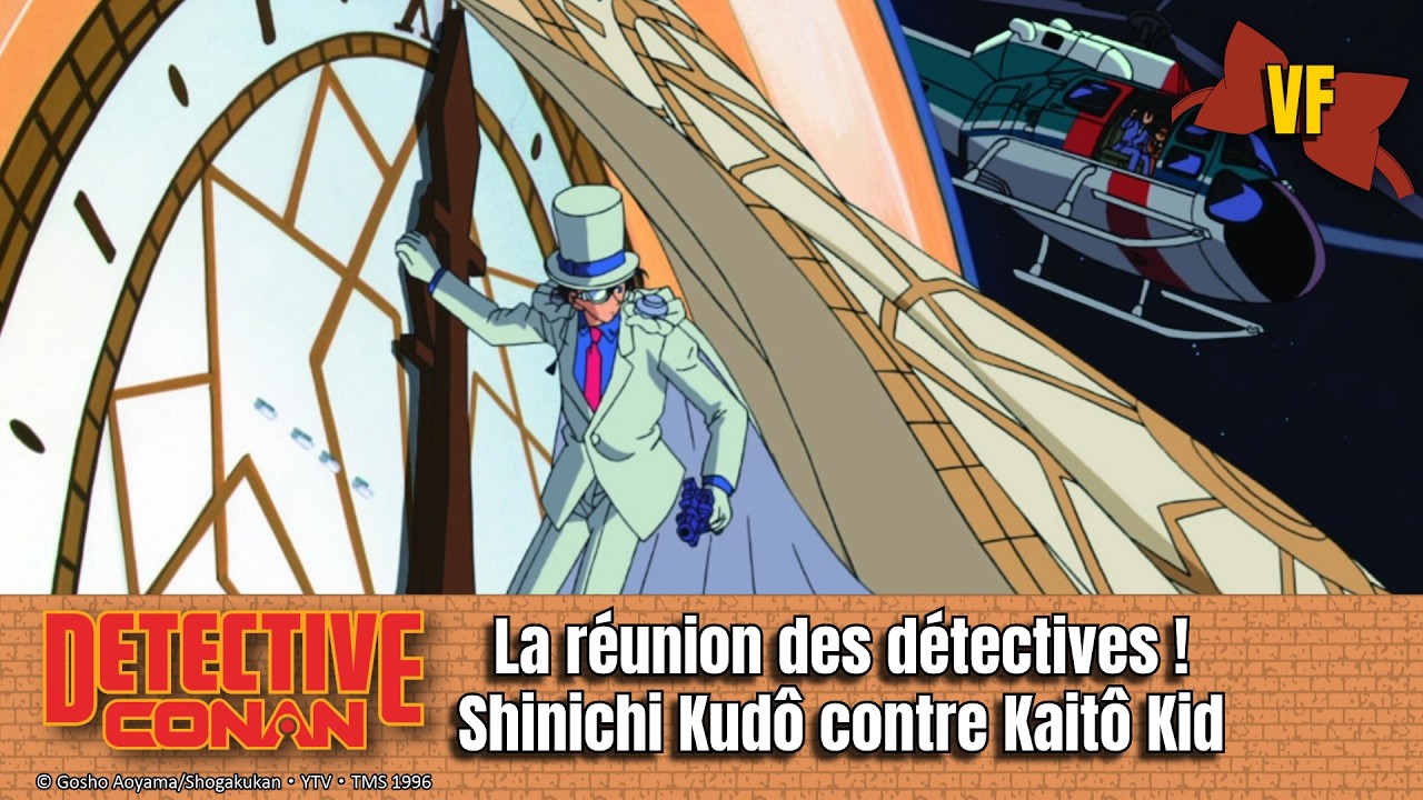 Épisode 219 « La Réunion des détectives ! Shinichi Kudô contre Kaitô Kid»