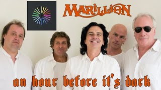 Marillion - An Hour Before It's Dark (2022) Обзор нового альбома