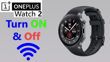 How To Turn Wi-fi ON & OFF On OnePlus Watch 2