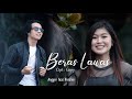 Angger feat Veraliie - Beras Lawas (Cipt.Gopy)