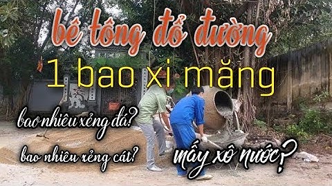 1 bao xi trộn bê tông bao nhiêu nước