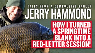 Carp Fishing Stories | Jerry Hammond | Saving a Blank in Spring