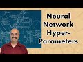 How Should you Architect Your Keras Neural Network: Hyperparameters (8.3)