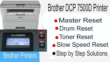 How to Reset Brother DCP7500D printer