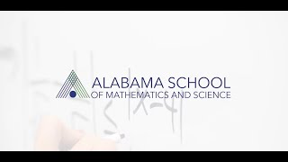 The Alabama School of Math and Science