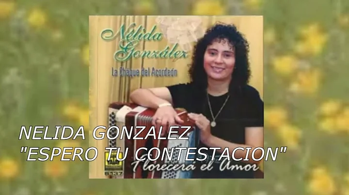 ESPERO TU CONTESTACION-- NELIDA GONZALEZ AO 1999