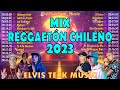 Mix reggaetn chileno 2023 jere klein jairo vera cris mj pailita nickoog young cister  ms