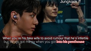 Jk Ff When Youre His Fake Wife To Avoid Rumour That Hes Infertile But Things Got Messy