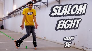 EIGHT and BACK EIGHT - CLASSIC SLALOM TUTORIAL - LESSON 16