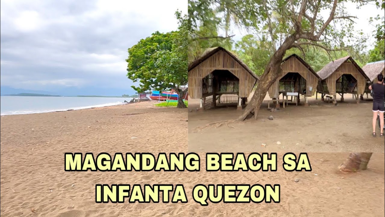 MAGANDANG BEACH SA INFANTA QUEZON l MAGALLANES RESORT l MURANG PALIGUAN