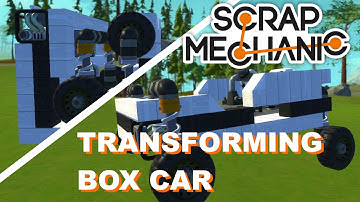 Scrap Mechanic | Transforming Car