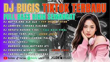 DJ BUGIS FULL ALBUM - KUMPULAN DJ BUGIS VIRAL TIKTOK TERBARU 2025 - DJ BUGIS FULL BASS