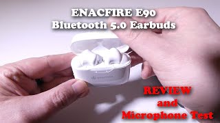 ENACFIRE E90 Bluetooth 5.0 Earbuds REVIEW and Microphone Test