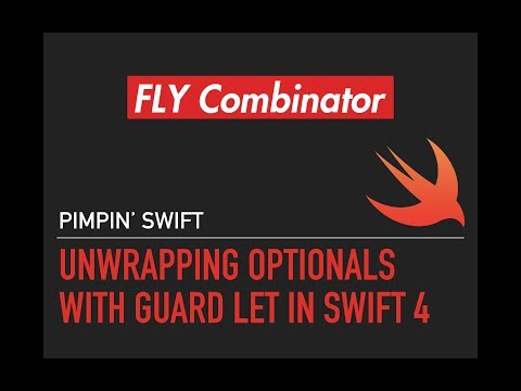 Unwrapping Optionals With Guard Let In Swift 4