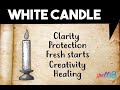 🕯️ CANDLE MAGIC: White Candle Symbolism: Spiritual Meaning, Uses in Spells & Rituals