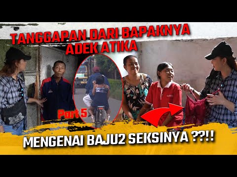 TANGGAPAN DARI BAPAKNYA ATIKA MENGENAI BAJU BAJU SEKSINYA ??!!