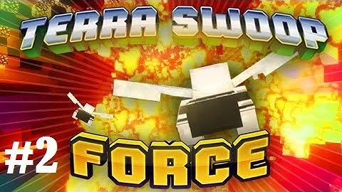 Minecraft | Terra Swoop Force! | Part 2
