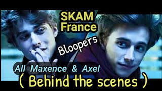 All Maxence Axel Bloopers- Behind The Scenes 