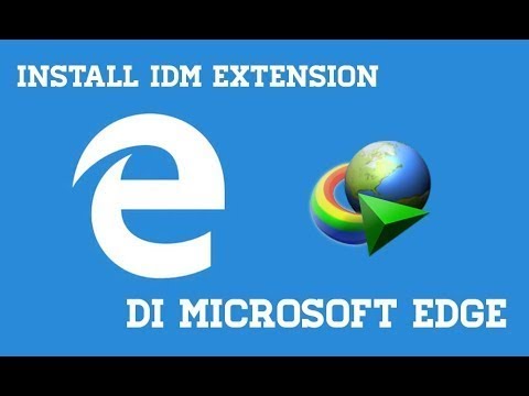 Cara Install IDM Extension di Microsoft Edge - YouTube